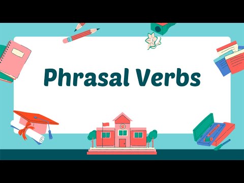 19.Revision of Phrasal Verbs  | Strategic Learning